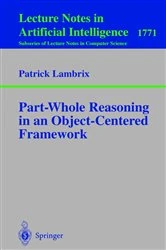 Book cover of Part-Whole Reasoning in an Object-Centered Framework by Patrick Lambrix