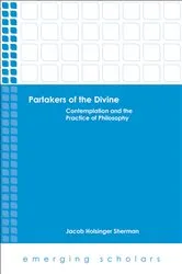 Book cover of Partakers of the Divine by Jacob Holsinger Sherman