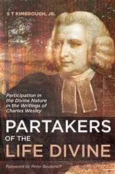 Book cover of Partakers of the Life Divine by S T Jr. Kimbrough