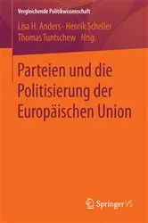 Book cover of Parteien und die Politisierung der Europäischen Union by Unknown