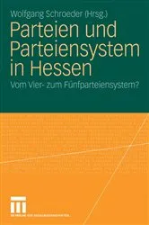 Book cover of Parteien und Parteiensystem in Hessen by Wolfgang Schroeder