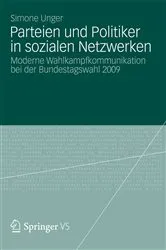 Book cover of Parteien und Politiker in sozialen Netzwerken by Simone Unger