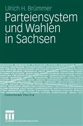 Book cover of Parteiensystem und Wahlen in Sachsen by Ulrich H. Brümmer