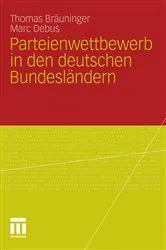 Book cover of Parteienwettbewerb in den deutschen Bundesländern by Thomas Bräuninger