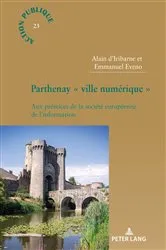 Book cover of Parthenay « ville numérique » by Alain D’Iribarne