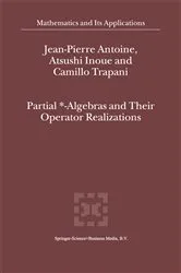 Book cover of Partial *- Algebras and Their Operator Realizations by J-P Antoine