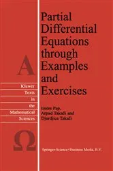 Book cover of Partial Differential Equations through Examples and Exercises by E. Pap