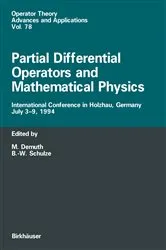 Book cover of Partial Differential Operators and Mathematical Physics by Michael Demuth