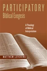 Book cover of Participatory Biblical Exegesis by Matthew Levering