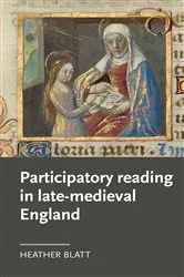 Book cover of Participatory reading in late-medieval England by Heather Blatt