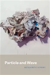 Book cover of Particle and Wave by Benjamin Landry