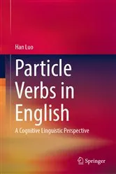 Book cover of Particle Verbs in English by Unknown