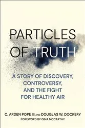 Book cover of Particles of Truth by C. Arden Pope