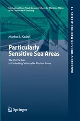 Book cover of Particularly Sensitive Sea Areas by Markus J. Kachel