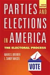 Book cover of Parties and Elections in America (10th ed.) by L. Sandy Maisel