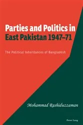 Book cover of Parties and Politics in East Pakistan 1947–71 by Mohammad Rashiduzzaman