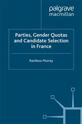 Book cover of Parties, Gender Quotas and Candidate Selection in France by R. Murray