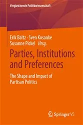 Book cover of Parties, Institutions and Preferences by Erik Baltz