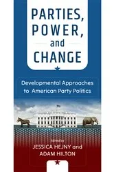 Book cover of Parties, Power, and Change by Unknown