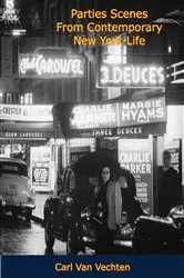 Book cover of Parties Scenes From Contemporary New York Life by Unknown