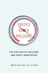 Book cover of Parties under Pressure by Matthias Dilling