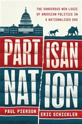 Book cover of Partisan Nation by Paul Pierson