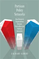 Book cover of Partisan Policy Networks by Zachary Albert
