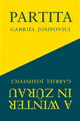 Book cover of Partita and A Winter in Zürau by Gabriel Josipovici