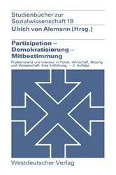 Book cover of Partizipation — Demokratisierung — Mitbestimmung (2nd ed.) by Ulrich von Alemann