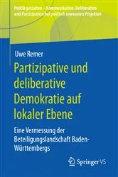 Book cover of Partizipative und deliberative Demokratie auf lokaler Ebene by Uwe Remer