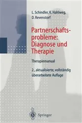 Book cover of Partnerschaftsprobleme: Diagnose und Therapie (2nd ed.) by Ludwig Schindler