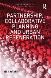 Book cover of Partnership, Collaborative Planning and Urban Regeneration by John McCarthy