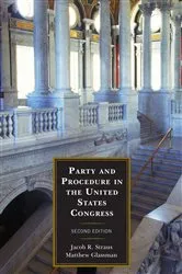 Book cover of Party and Procedure in the United States Congress (2nd ed.) by Jacob R. Straus