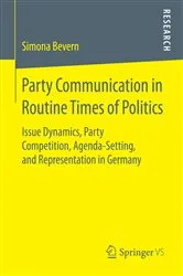 Book cover of Party Communication in Routine Times of Politics by Simona Bevern