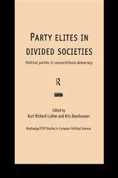 Book cover of Party Elites in Divided Societies by Kris Deschouwer