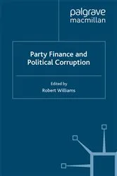 Book cover of Party Finance and Political Corruption by R. Williams