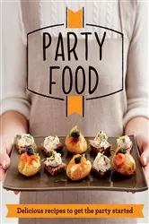Book cover of Party Food by Good Housekeeping Institute