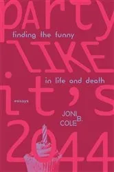 Book cover of Party Like It's 2044 by Joni B. Cole
