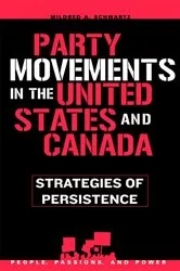 Book cover of Party Movements in the United States and Canada by Mildred A. Schwartz