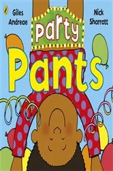 Book cover of Party Pants by Giles Andreae