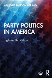 Book cover of Party Politics in America (18th ed.) by Marjorie Randon Hershey