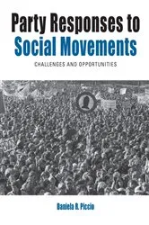 Book cover of Party Responses to Social Movements by Daniela R. Piccio