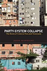 Book cover of Party-System Collapse by Jason Seawright
