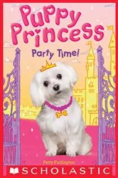 Book cover of Party Time (Puppy Princess #1) by Patty Furlington