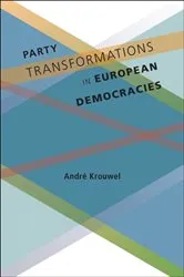 Book cover of Party Transformations in European Democracies by André Krouwel