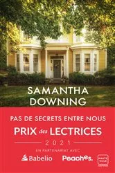Book cover of Pas de secrets entre nous (Prix des Lectrices 2021) by Samantha Downing