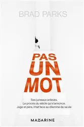 Book cover of Pas un mot by Brad Parks