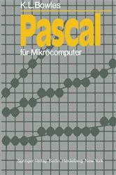 Book cover of Pascal für Mikrocomputer by K. L. Bowles