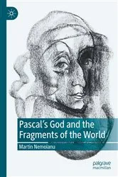 Book cover of Pascal's God and the Fragments of the World by Martin Nemoianu