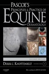 Book cover of Pascoe's Principles and Practice of Equine Dermatology E-Book (2nd ed.) by Derek C. Knottenbelt OBE BVM&S DVM&S Dip ECEIM MRCVS